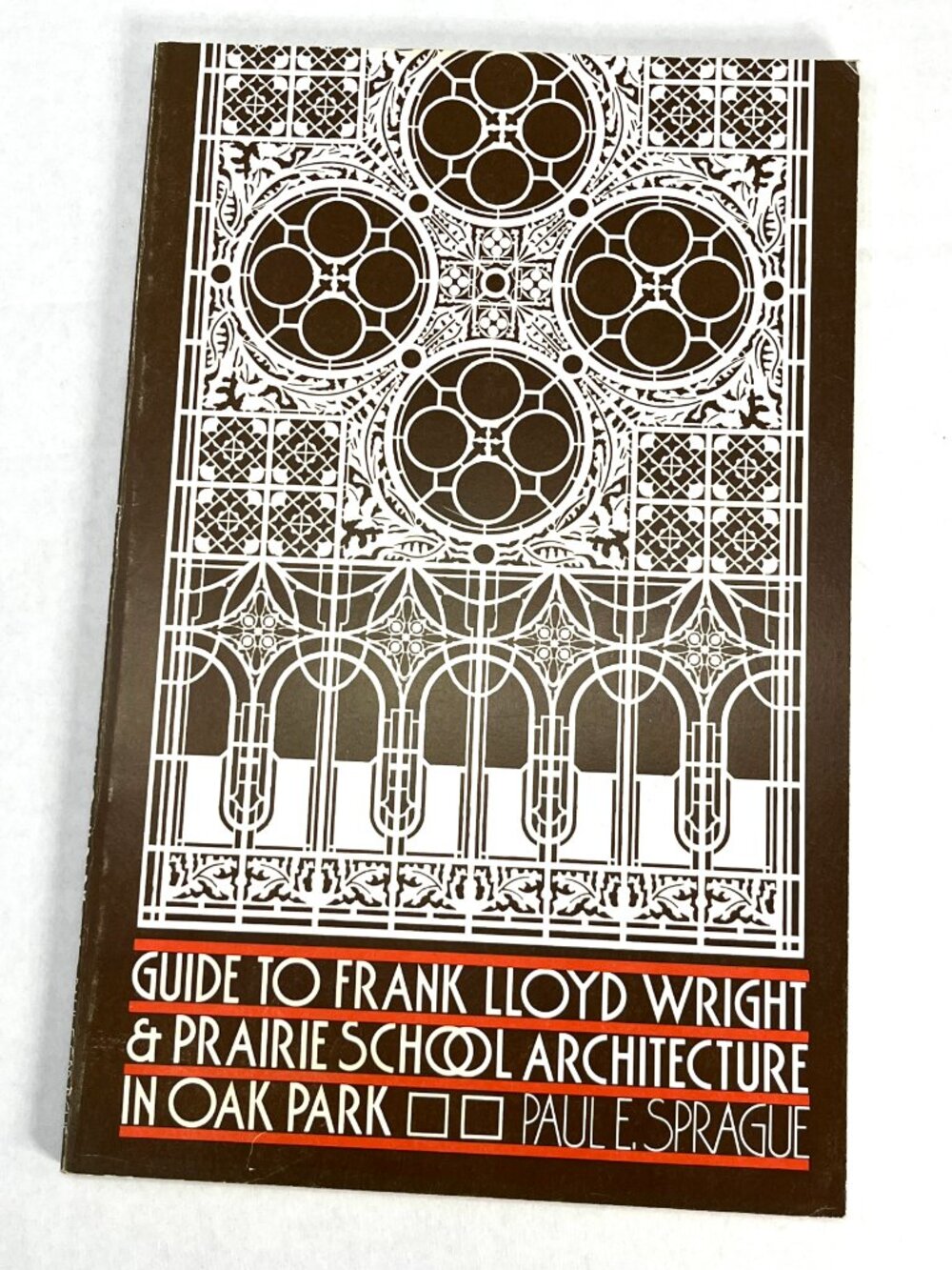Guide to Frank Lloyd Wright & Prairie School Architecture in Oak Park by Sprague